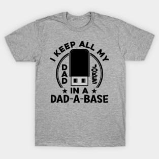 I Keep All My Dad Jokes Daddy Husband Fathers Day T-Shirt